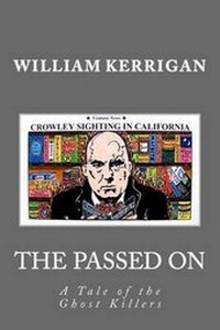 Enlarge image Cover: The Passed on - William Kerrigan