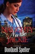 Cover: Naughty Nurse Jackie - Lavish Life 88 Entrainment Inc