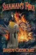 Cover: Shaman's Fire - Needle Rock Press