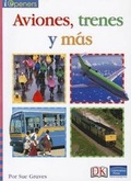 Cover: Spanish Iopeners Aviones, Trenes Y Mas Grade K 2006c - Celebration Press (NJ)