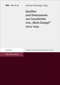Cover: Quellen und Dokumente zur Geschichte von "Mein Kampf", 1924-1945 - Franz Steiner Verlag