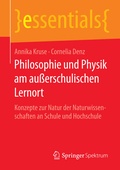 Cover: Philosophie und Physik am au&szlig;erschulischen Lernort - Springer Spektrum