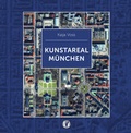 Cover: Kunstareal M&uuml;nchen - M&uuml;nchenVerlag ein Imprint von Langen M&uuml;ller Verlag GmbH
