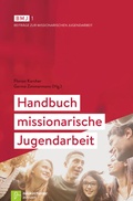 Cover: Handbuch missionarische Jugendarbeit - Neukirchener Verlag