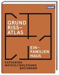 Cover: GrundrissAtlas Einfamilienhaus - Callwey