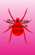 Cover: Borreliose Jahrbuch 2016 - Books on Demand