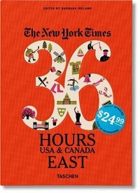 Abbildung von: NYT. 36 Hours. USA & Canada. East - TASCHEN