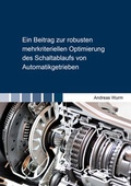 Cover: Ein Beitrag zur robusten mehrkriteriellen Optimierung des Schaltablaufs von Automatikgetrieben - Shaker