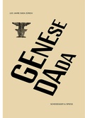 Cover: Genese Dada - Scheidegger & Spiess