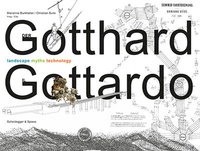 Abbildung von: Der Gotthard / Il Gottardo - Scheidegger & Spiess