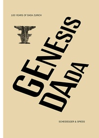 Enlarge image Cover: Genesis Dada - Scheidegger & Spiess