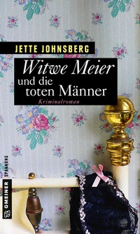 Abbildung von: Witwe Meier und die toten Männer - Gmeiner-Verlag