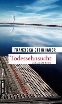 Abbildung von: Todessehnsucht - Gmeiner-Verlag