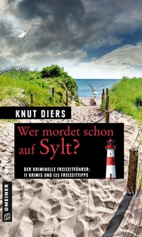 Abbildung von: Wer mordet schon auf Sylt? - Gmeiner-Verlag