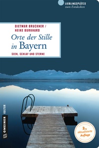 Abbildung von: Orte der Stille in Bayern - Gmeiner-Verlag