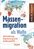 Cover: Massenmigration als Waffe - Kopp Verlag