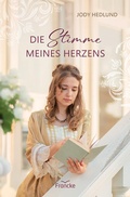 Cover: Die Stimme meines Herzens - Francke-Buch