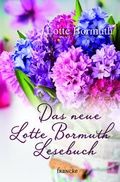 Cover: Das neue Lotte Bormuth Lesebuch - Francke-Buch