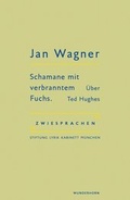 Cover: Schamane mit verbranntem Fuchs - Das Wunderhorn