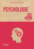 Cover: Psychologie in 60 Sekunden erkl&auml;rt - Riva