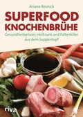 Cover: Superfood Knochenbr&uuml;he - Riva