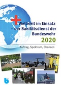 Cover: Weltweit im Einsatz - der Sanit&auml;tsdienst der Bundeswehr 2020 - CPM Verlag
