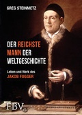 Cover: Der reichste Mann der Weltgeschichte - FinanzBuch Verlag
