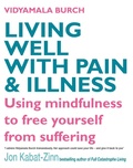 Cover: Living Well With Pain And Illness - Piatkus Books