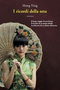 Cover: I ricordi della seta - Narratori moderni;Garzanti