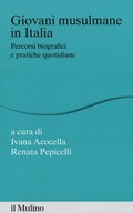 Cover: Giovani musulmane in Italia. Percorsi biografici e pratiche quotidiane - Percorsi;Il Mulino