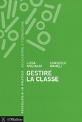 Cover: Gestire la classe - Psicologia in pratica;Il Mulino