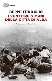 Abbildung von: I ventitre giorni della citta di Alba - Einaudi