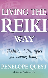 Enlarge image Cover: Living The Reiki Way - Piatkus Books