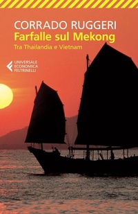 Abbildung von: Farfalle sul Mekong. Tra Thailandia e Vietnam - Universale economica;Feltrinelli