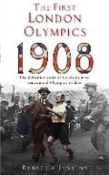 Cover: The First London Olympics: 1908 - Piatkus Books