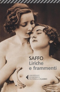 Abbildung von: Liriche e frammenti. Testo greco a fronte - Universale economica. I classici;Feltrinelli