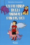 Cover: La fattoria degli animali fantastici - Feltrinelli kids;Feltrinelli