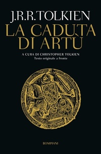 Abbildung von: La caduta di Artù. Testo inglese a fronte - Tascabili;Bompiani