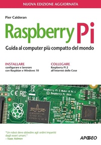 Abbildung von: Raspberry Pi. Guida al computer più compatto del mondo - Guida completa;Apogeo