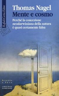 Abbildung von: Mente e cosmo. Perché la concezione neodarwiniana della natura è quasi certamente falsa - Scienza e idee;Raffaello Cortina Editore