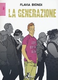 Cover: La generazione - Le citt&agrave; viste dall'alto;Bao Publishing