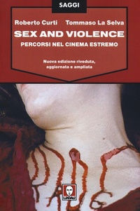 Abbildung von: Sex and violence. Percorsi nel cinema estremo - Saggi;Lindau