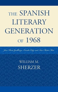 Abbildung von: The Spanish Literary Generation of 1968 - University Press of America