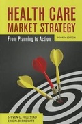 Cover: Health Care Market Strategy - Jones and Bartlett Publishers, Inc
