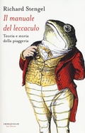 Cover: Il manuale del leccaculo. Teoria e storia della piaggeria - Le meraviglie;Fazi