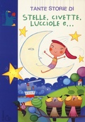 Cover: Tante storie di stelle, civette, lucciole e... - L' oca blu;Il Castoro