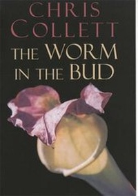 Enlarge image Cover: The Worm in the Bud - Piatkus Books