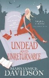 Enlarge image Cover: Undead And Unreturnable - Piatkus Books