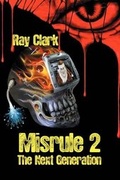 Cover: Misrule 2 The Next Generation - New Generation Publishing