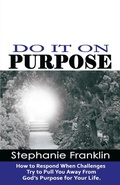 Cover: Do It on Purpose - Heavenly Realm Publishing Company